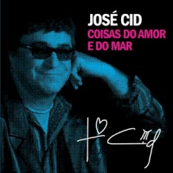 Coisas do Amor e do Mar album by José Cid