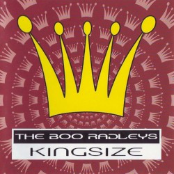 Kingsize album by The Boo Radleys