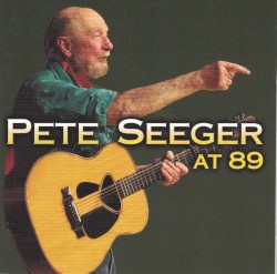At 89 album by Pete Seeger