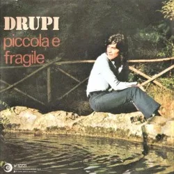 Piccola e fragile / Che estate album by Drupi
