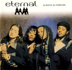 Always & Forever album by Eternal