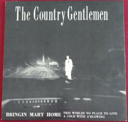 Bringing Mary Home album by The Country Gentlemen