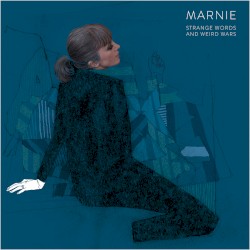 Strange Words and Weird Wars album by Helen Marnie