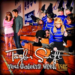 You Belong with Me album by Taylor Swift