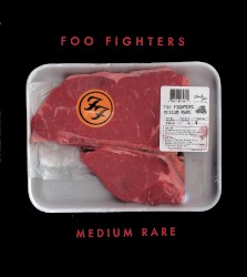 Medium Rare album by Foo Fighters