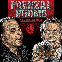 We Lived Like Kings album by Frenzal Rhomb
