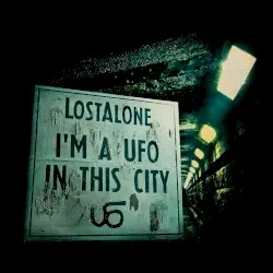 I'm a UFO in This City album by LostAlone