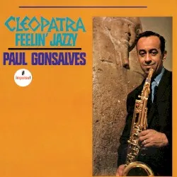 Cleopatra Feelin' Jazzy album by Paul Gonsalves