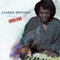 Love Over-Due album by James Brown