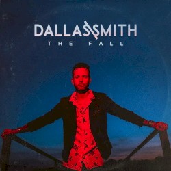 The Fall album by Dallas Smith