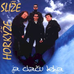 Ja Chaču Tebja album by Horkýže Slíže