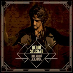 Circo Soledad album by Ricardo Arjona