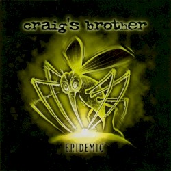 E.P.idemic album by Craig's Brother