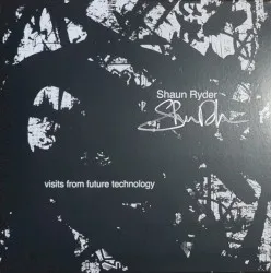 Visits from Future Technology album by Shaun Ryder