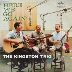 Here We Go Again! album by The Kingston Trio