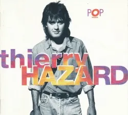 Pop Music album by Thierry Hazard