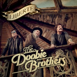Liberté album by The Doobie Brothers