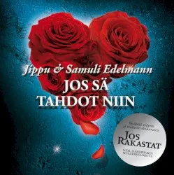 Jos sä tahdot niin album by Jippu