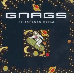 Skitsernes drøm album by Gnags