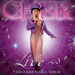 Live! The Farewell Tour album by Cher