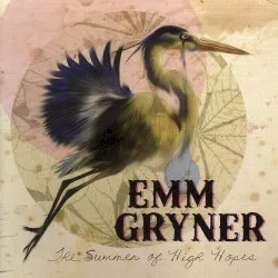 The Summer of High Hopes album by Emm Gryner
