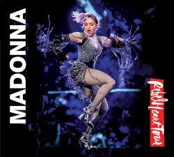 Rebel Heart Tour album by Madonna