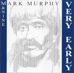 Very Early (Mark Murphy album) album by Mark Murphy
