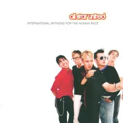 International Anthems for the Human Race album by All Star United