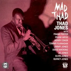 Mad Thad album by Thad Jones