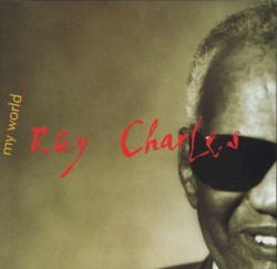 My World album by Ray Charles