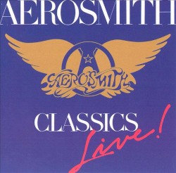 Classics Live I and II album by Aerosmith