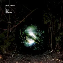A Long Time Listening album by Agent Fresco