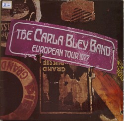 European Tour 1977 album by Carla Bley