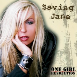 One Girl Revolution album by Saving Jane