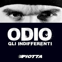 Odio gli indifferenti album by Piotta