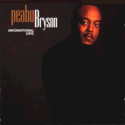 Unconditional Love album by Peabo Bryson