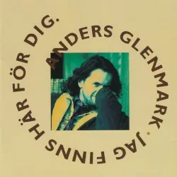 Jag finns här för dig album by Anders Glenmark