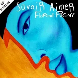 Savoir aimer album by Florent Pagny