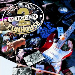 Plugged 2 – Rett og slett album by Marius Müller's Funhouse