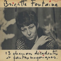 13 chansons décadentes et fantasmagoriques album by Brigitte Fontaine