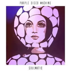 Soulmatic album by Purple Disco Machine