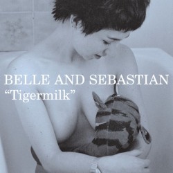 Tigermilk album by Belle and Sebastian