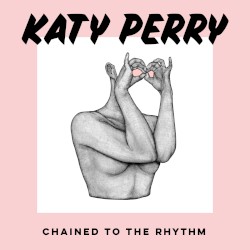 Chained to the Rhythm album by Katy Perry