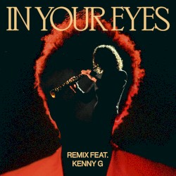 In Your Eyes album by The Weeknd
