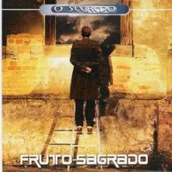 O Segredo album by Fruto Sagrado