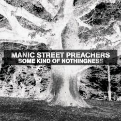 Some Kind of Nothingness album by Manic Street Preachers