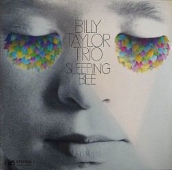 Sleeping Bee album by Billy Taylor