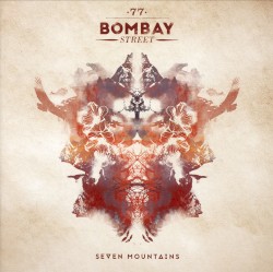 Seven Mountains album by 77 Bombay Street