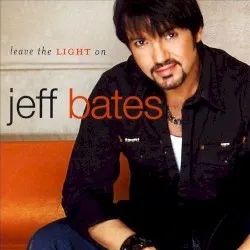 Leave the Light On album by Jeff Bates