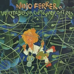 Véritables variétés verdâtres album by Nino Ferrer